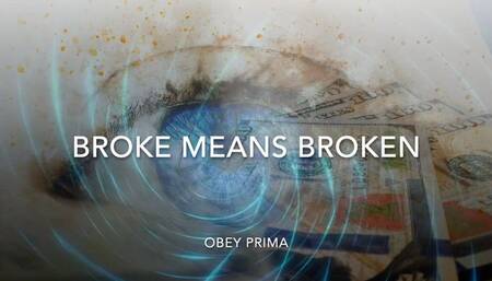 Broke Means Broken