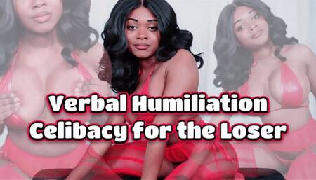 Celibaby for the Loser