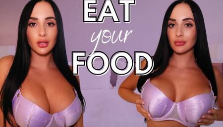 Eat Your Food