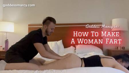 How to Make a Woman Fart - Feat Goddess Marcy