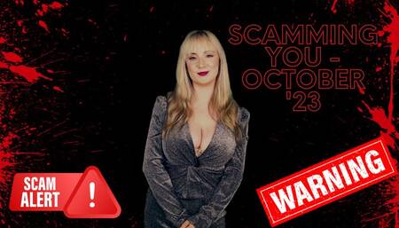 Scamming you October 23