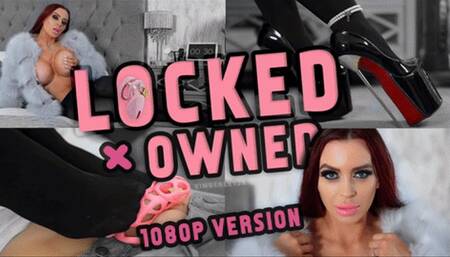 Locked and Owned - 1080P