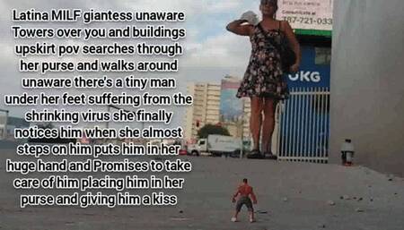 Mkv Latina MILF giantess unaware Towers over you and buildings upskirt pov searches through her purse and walks around unaware there's a tiny man under her feet suffering from the shrinking virus she finally notices him when she almost steps on him puts h