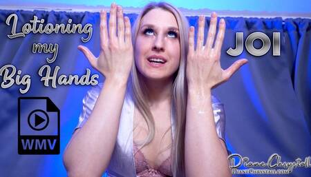 Lotioning my Big Hands JOI WMV