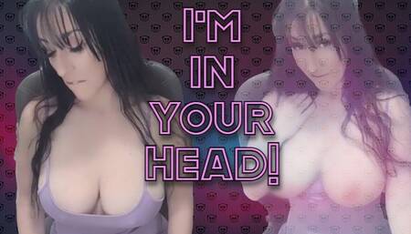 I'm in Your Head