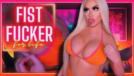 Fist Fucker for Life (1080 MP4)