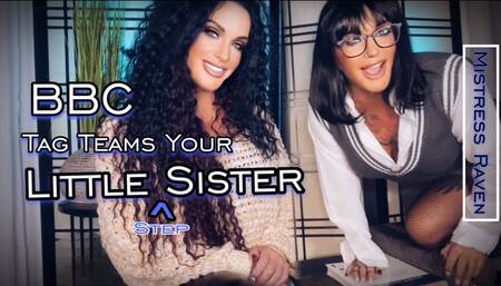 BBC TAG TEAMS YOUR LITTLE STEP-SISTER