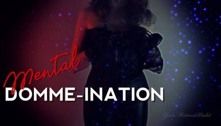 Mental Domination