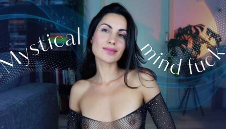 Mystical Mind Fuck