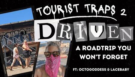 Tourist Traps 2 Driven: ft OctoGoddess and LaceBaby Femdom Role Play POV with Humiliation, Control, Diapering, Hand Over Mouth Fetish 1080 Version