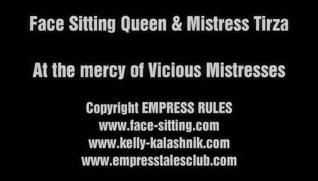 At the mercy of vicious Mistresses