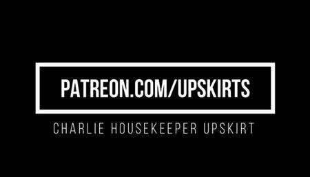 Charlie's Housekeeper Upskirt
