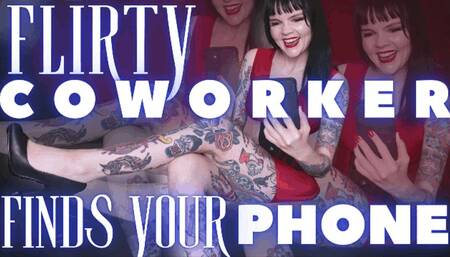 Flirty Coworker Finds Your Phone