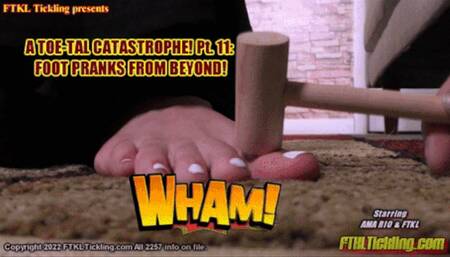 A Toe-Tal Catastrophe! Pt 11: Foot Pranks from Beyond! (HD)