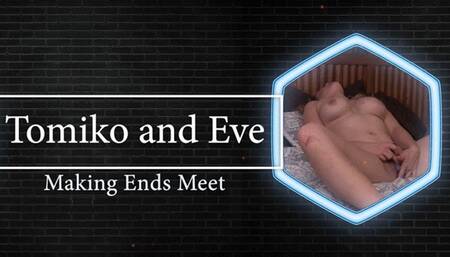 HOM Toniko and Eve making Ends meet
