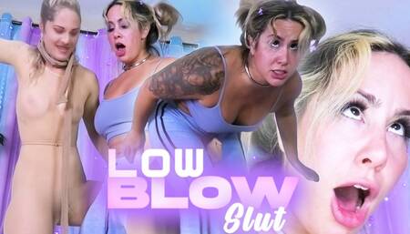 Low Blow Slut (4k)