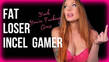Fat LOSER Virgin Gamer