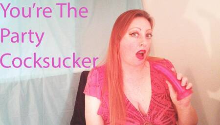 You Are The Party Cocksucker wmv hd