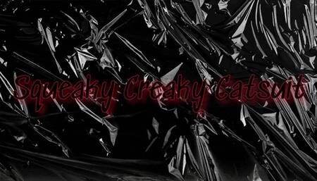 Squeaky Creaky Catsuit