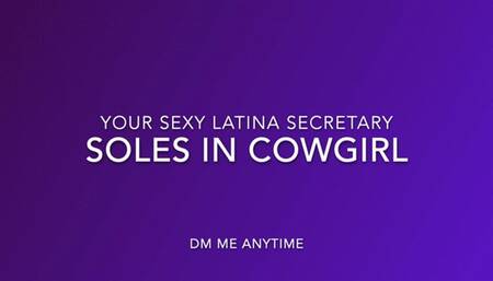 Your Sexy Latina Secretary In 'Soles In Cowgirl'