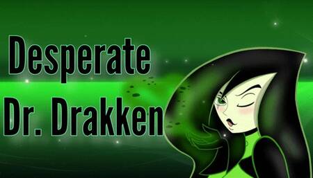 Desperate Dr Drakken