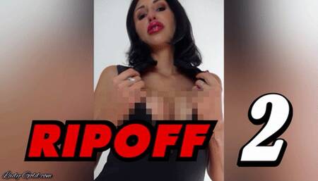 RIPOFF 2 Erbarmungslose Abzocke