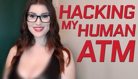 Hacking My HumanATM