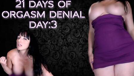 21 Days of Orgasm Denial Day 3 wmv