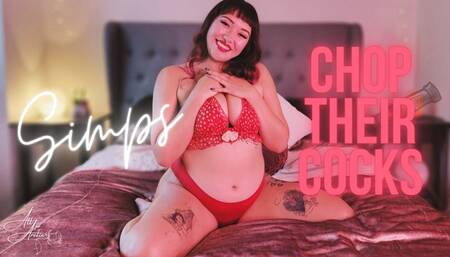 Simps Chop their Cocks