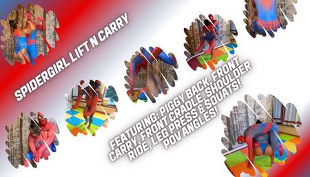 Spidergirl - Lift n Carry!