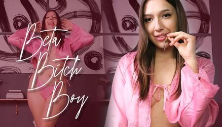 Beta Bitch Boy