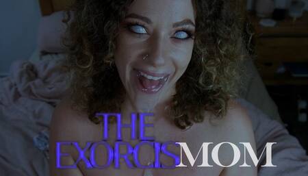 The Exorcismom