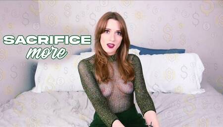 Sacrifice More