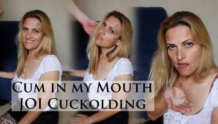 Cum in Mouth - Cuckolding JOI