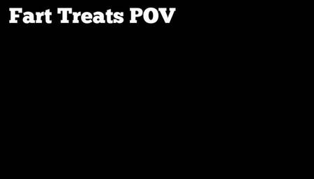 Ebonybooty49 Fart Treats POV