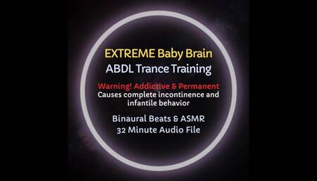 Extreme Baby Brain ABDL Trance Diaper Training - Causes Permanent Incontinence & Babyish Behaviors