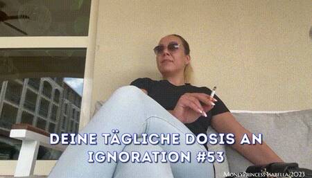 Deine tägliche Dosis an Ignoration #53