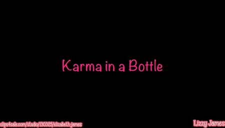 Karma in a Bottle