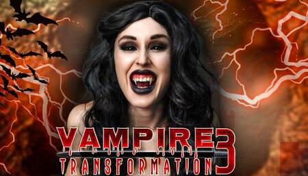 Vampire Queen Transformation 3