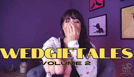 Wedgietales Volume 2