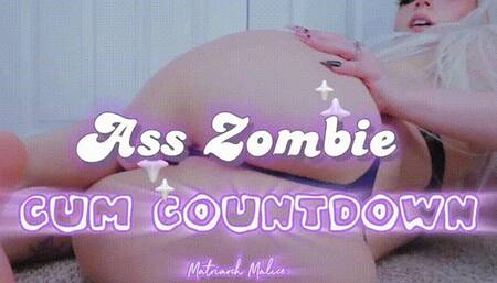 Ass Zombie 5 Minute Cum Countdown
