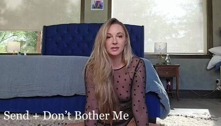 Send + Don't Bother Me