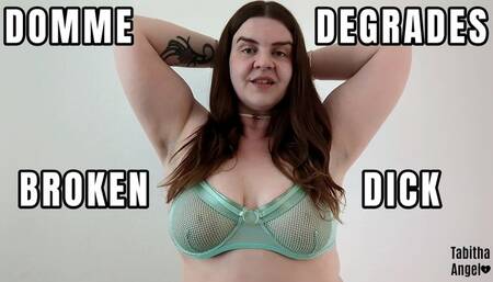 Domme Degrades Broken Dick MP4