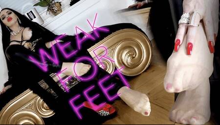 WEAK FOR FEET