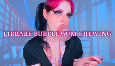Library Bubble Gum Chewing