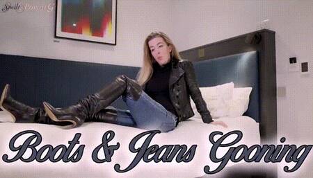 Boots & Jeans Gooning