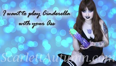 Let me play Cinderella with your Ass - MP4 HD 1080p