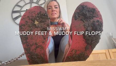 Muddy Feet & Muddy Flip Flips