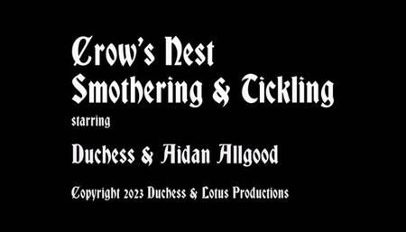 Crow's Nest - Smothering and Tickling