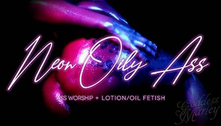 Neon Oily Ass